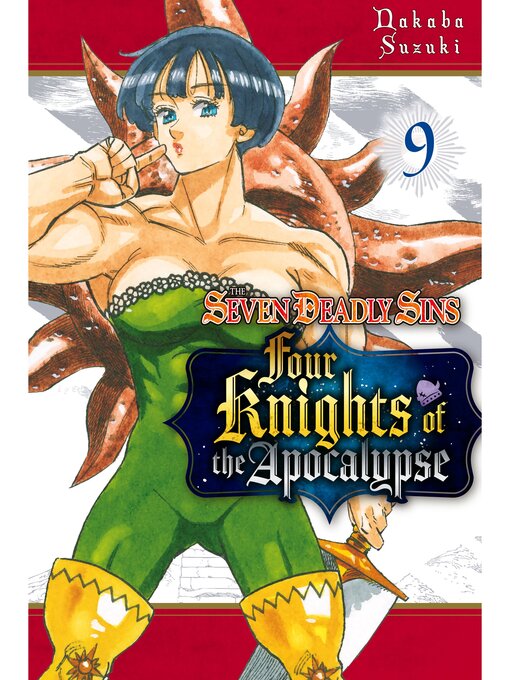 Title details for The Seven Deadly Sins: Four Knights of the Apocalypse, Volume 9 by Nakaba Suzuki - Available